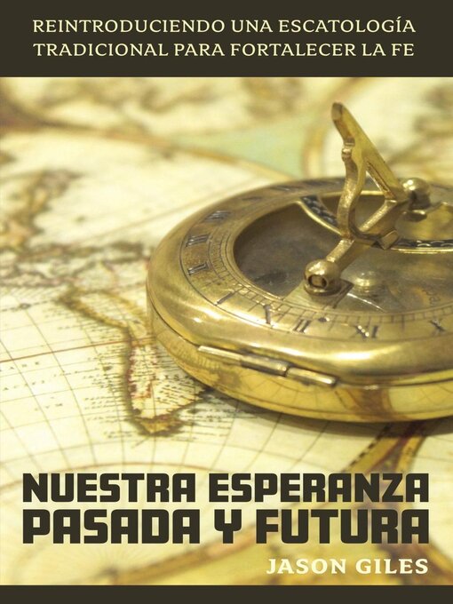 Title details for Nuestra Esperanza Pasada y Futura by Jason Giles - Available